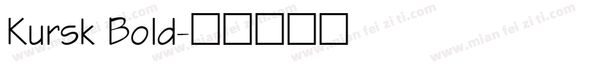 Kursk Bold字体转换
